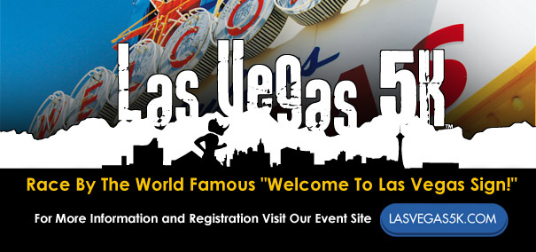 For More Information About The Las Vegas 5K and To Register, Click Here.